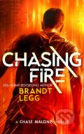 Kniha: Chasing Fire (Brandt Legg). , 2025