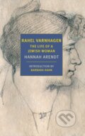 Kniha: Rahel Varnhagen (Barbara Hahn a Hannah Arendt). , 2022