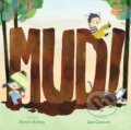 Kniha: Mud! (Annie Bailey). Abrams Appleseed, 2022
