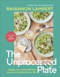 Kniha: The Unprocessed Plate (Rhiannon Lambert). Dorling Kindersley, 2025