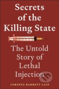 Kniha: Secrets of the Killing State (Corinna Barrett Lain). New York University Press, 2025