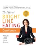 Kniha: The Official Bright Line Eating Cookbook (Susan a PhD Peirce Thompson). Hay House, 2021