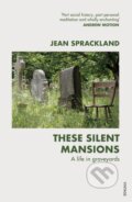 Kniha: These Silent Mansions (Jean Sprackland). Vintage, 2021