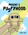 Kniha: Mochi's Pugpyhood (Gemma Gene). Andrews McMeel, 2022