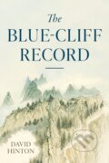 Kniha: The Blue-Cliff Record (David Hinton). , 2024