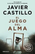 Kniha: El juego del alma (Javier Castillo). Debolsillo, 2023