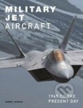 Kniha: Military Jet Aircraft (Robert Jackson). Amber-Allen Publishing, 2024