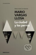 Kniha: La ciudad y los perros (Mario Vargas Llosa). Debolsillo, 2015