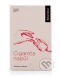 Kniha: Cigareta napůl (Vendula Juráková). Nadace Tomáše Bati, 2025