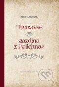 Kniha: Timrava – gazdiná z Polichna (Július Lomenčík). Vydavateľstvo Matice slovenskej, 2025