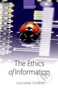 Kniha: Ethics of Information (Luciano Floridi). , 2013