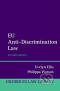 Kniha: EU ANTI-DISCRIMINATION LAW 2E OEULL C (Watson Ellis). Academia, 2012