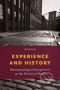 Kniha: Experience and History (David Carr). , 2014