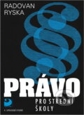 Kniha: Právo pro střední školy (Radovan Ryska). Fortuna, 2001