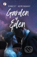 Kniha: Garden Of Eden (Ernest Hemingway a Patrick Wilson). , 2022