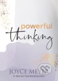 Kniha: Powerful Thinking (Joyce Meyer). FaithWords, 2021