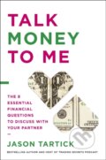 Kniha: Talk Money to Me (Jason Tartick). HarperCollins, 2024