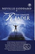 Kniha: Neville Goddard: The Complete Reader (Neville Goddard). , 2022