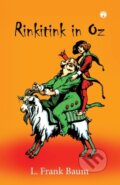Kniha: Rinkitink In Oz (L Frank Baum). , 2021