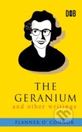 Kniha: The Geranium And Other Writings (Flannery O'Connor). , 2022