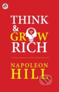 Kniha: Think And Grow Rich (Napoleon Hill). , 2021