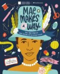 Kniha: Mae Makes a Way (Andrea Pippins a Olugbemisola Rhuday-Perkovich). , 2022