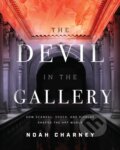 Kniha: The Devil in the Gallery (Noah Charney). Rowman & Littlefield, 2021