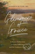 Kniha: Glimmers of Grace (Kathryn Butler). Crossway Books, 2021