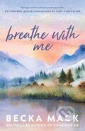 Kniha: Breathe with Me (Becka Mack). Simon & Schuster, 2025