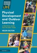 Kniha: Physical Development and Outdoor Learning (Helen Bilton). Taylor and Francis, 2025