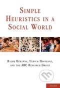 Kniha: Simple Heuristics in a Social World (Hertwig). Academia, 2015