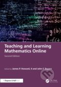 Kniha: Teaching and Learning Mathematics Online (James Howard). Taylor and Francis, 2025