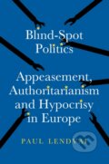 Kniha: Blind-Spot Politics (Paul Lendvai). , 2025