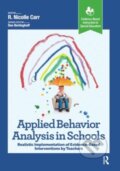 Kniha: Applied Behavior Analysis in Schools (R. Carr). Taylor and Francis, 2024