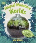 Kniha: Magical Miniature Worlds (Ben Newell). Dorling Kindersley, 2025