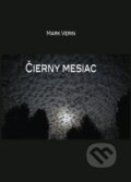 Kniha: Čierny mesiac (Mark Verin). Eurobooks, 2025