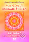 Kniha: Mandaly - Energie světla (Gaby Shayana Hoffmann). Alpress, 2025