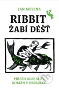 Kniha: Ribbit: Žabí déšť (Melena a Jan). Straky na vrbě, 2025
