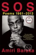 Kniha: S O S: Poems 1961-2013 (Baraka  Amiri). Grove Press, 2016