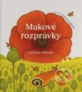 Kniha: Makové rozprávky (Ladislav Mihalik). EQUILIBRIA, 2025