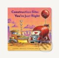 Kniha: Construction Site: You're Just Right (Sherri Duskey Rinker). Chronicle Books, 2022