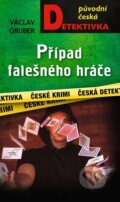 Kniha: Případ falešného hráče (Václav Gruber). Moba, 2026