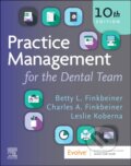 Kniha: Practice Management for the Dental Team (Charles Allan Finkbeiner a Betty Ladley Finkbeiner). Churchill Livingstone, 2025