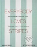 Kniha: Everybody Loves Stripes (Alexandra Morris Flint a Emma Bazilian). Monacelli Press, 2025