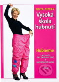 Kniha: Vysoká škola hubnutí (Edita Sipeky). Ikar, 2003