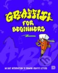 Kniha: Graffiti for Beginners (Mega Dns). , 2021