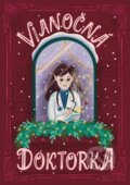 Kniha: Vianočná doktorka (Zuzana Vetešková Andreánska), 2025