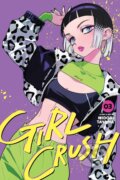 Kniha: Girl Crush, Vol. 3 (Midori Tayama). Viz Media, 2025