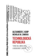 Kniha: Technologická republika (Alexander C. Karp). Institute H21, 2025