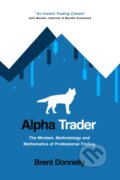 Kniha: Alpha Trader (Brent Donnelly). Brent Donnelly, 2021